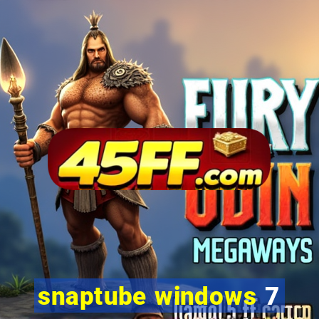 snaptube windows 7